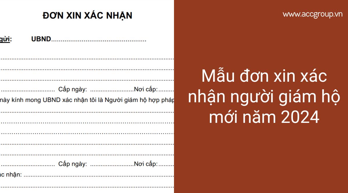 Mẫu đơn xin xác nhận người giám hộ mới năm 2024