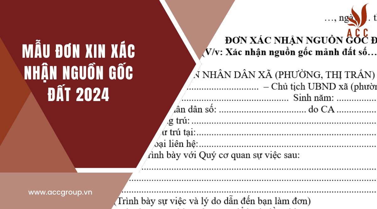 Mẫu đơn xin xác nhận nguồn gốc đất 2024