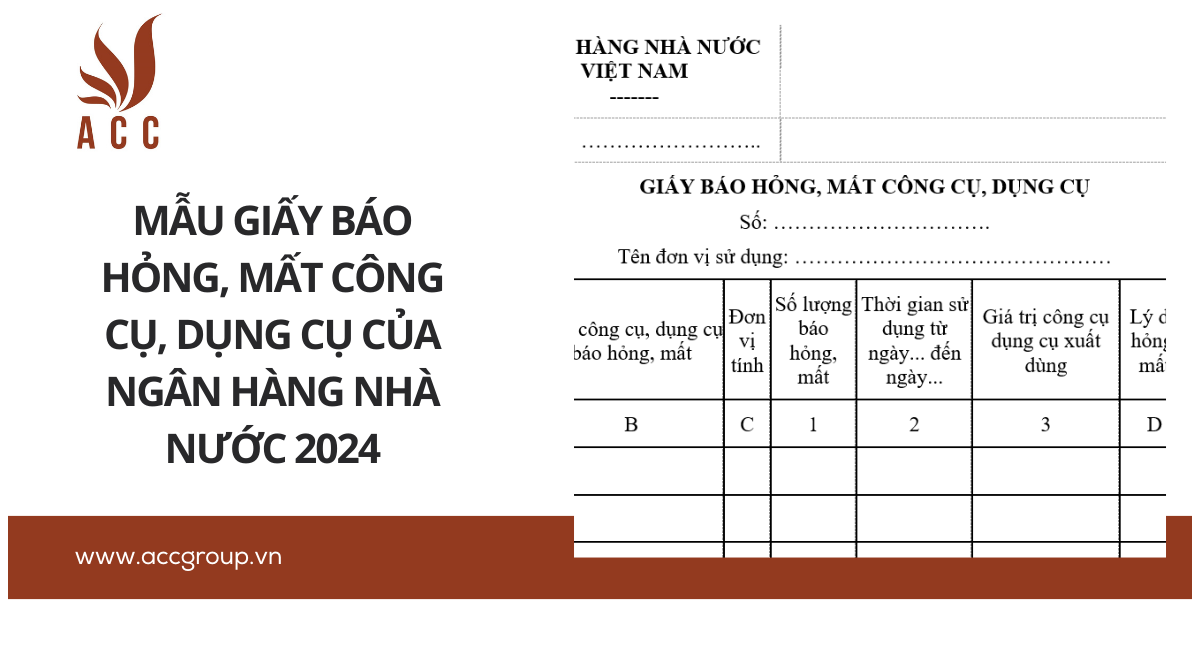 Mẫu giấy báo hỏng, mất công cụ, dụng cụ của ngân hàng nhà nước 2024