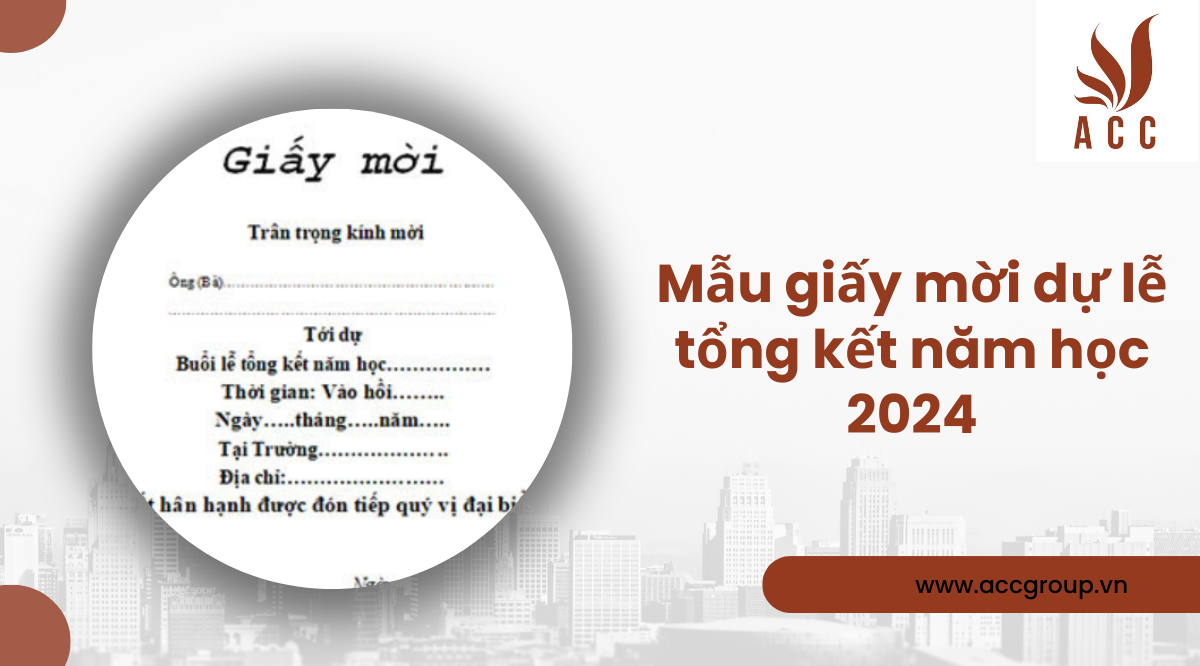 Mẫu giấy mời dự lễ tổng kết năm học 2024
