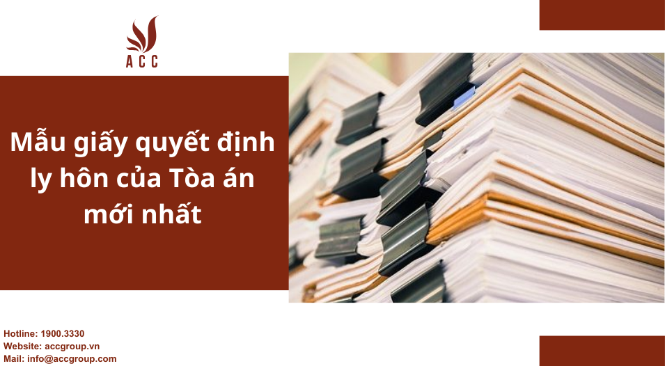 Mẫu giấy quyết định ly hôn của Tòa án mới nhất
