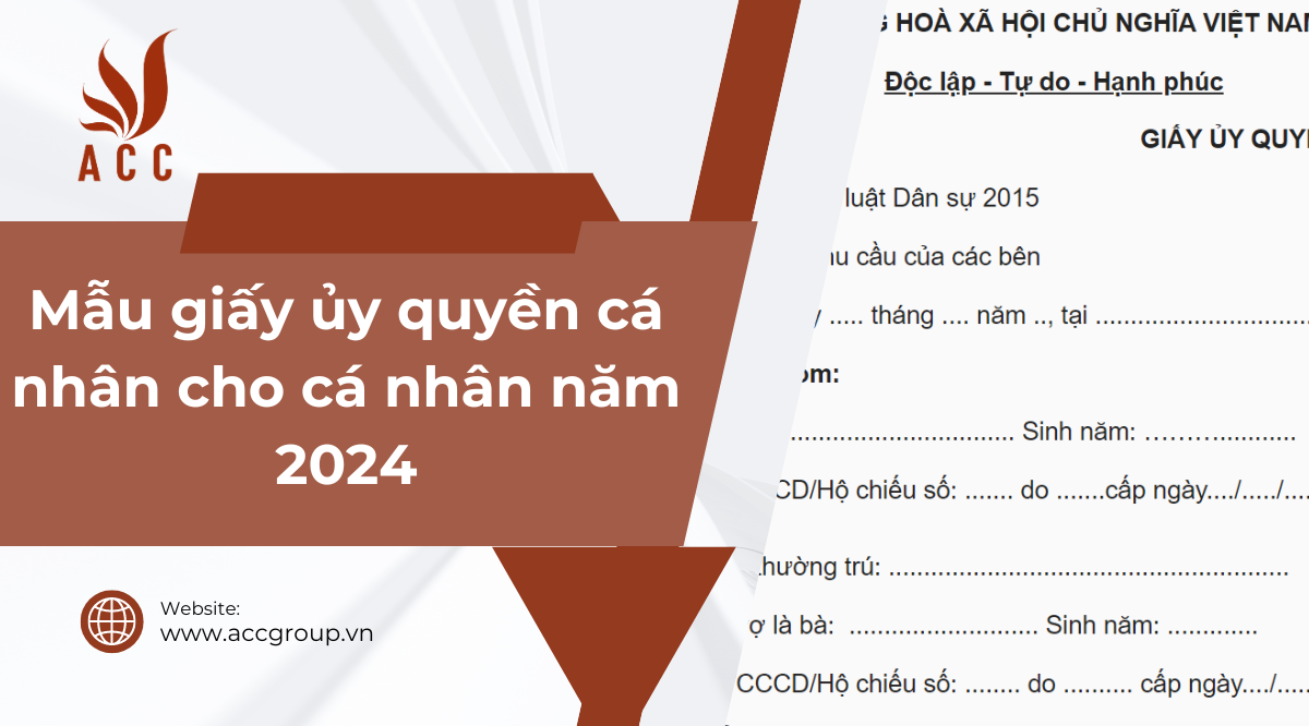 Mẫu giấy ủy quyền cá nhân cho cá nhân năm 2024