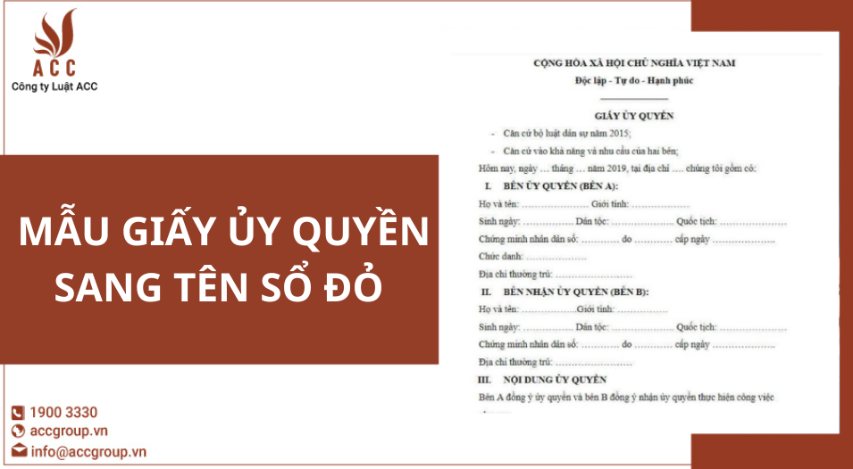 Mẫu giấy ủy quyền sang tên sổ đỏ mới nhất