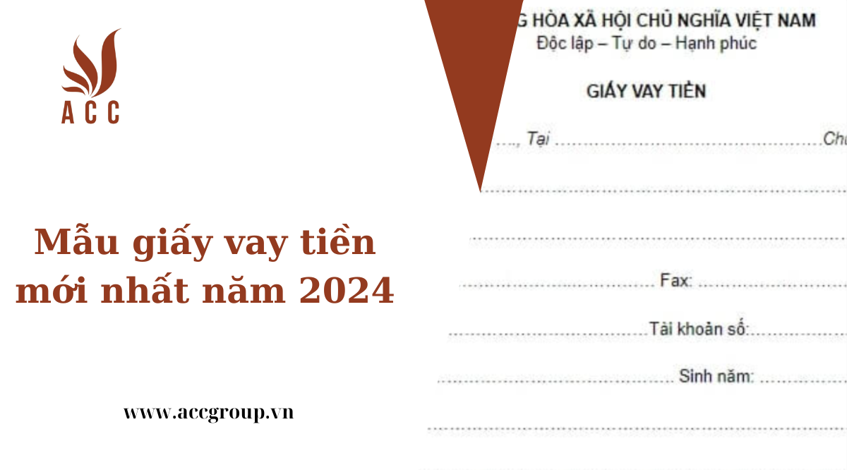 Mẫu giấy vay tiền mới nhất năm 2024