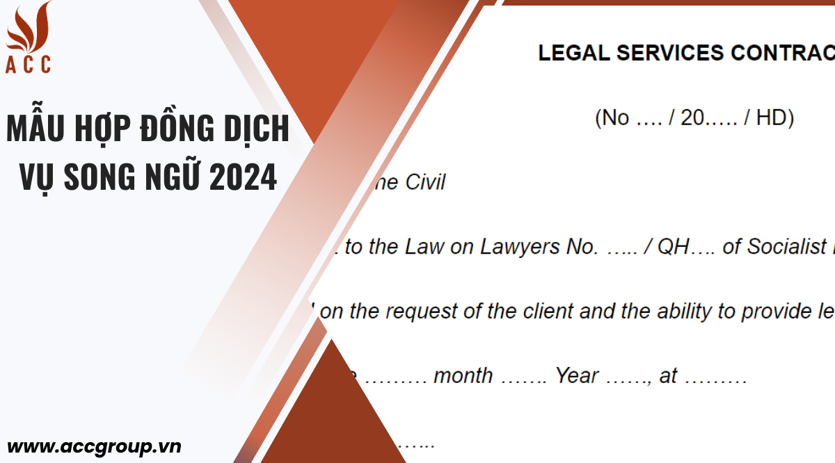 Mẫu hợp đồng dịch vụ song ngữ 2024