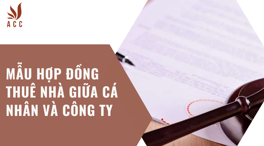 Mẫu hợp đồng thuê nhà giữa cá nhân và công ty