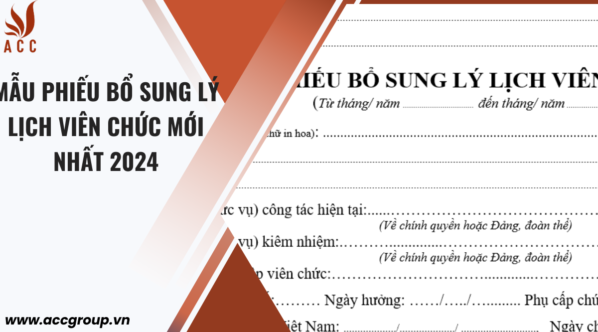 Mẫu phiếu bổ sung lý lịch viên chức mới nhất 2024