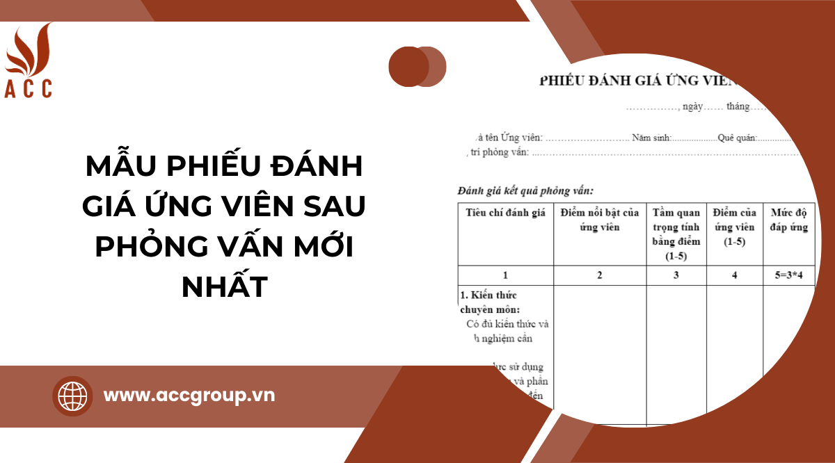 Mẫu phiếu đánh giá ứng viên sau phỏng vấn mới nhất