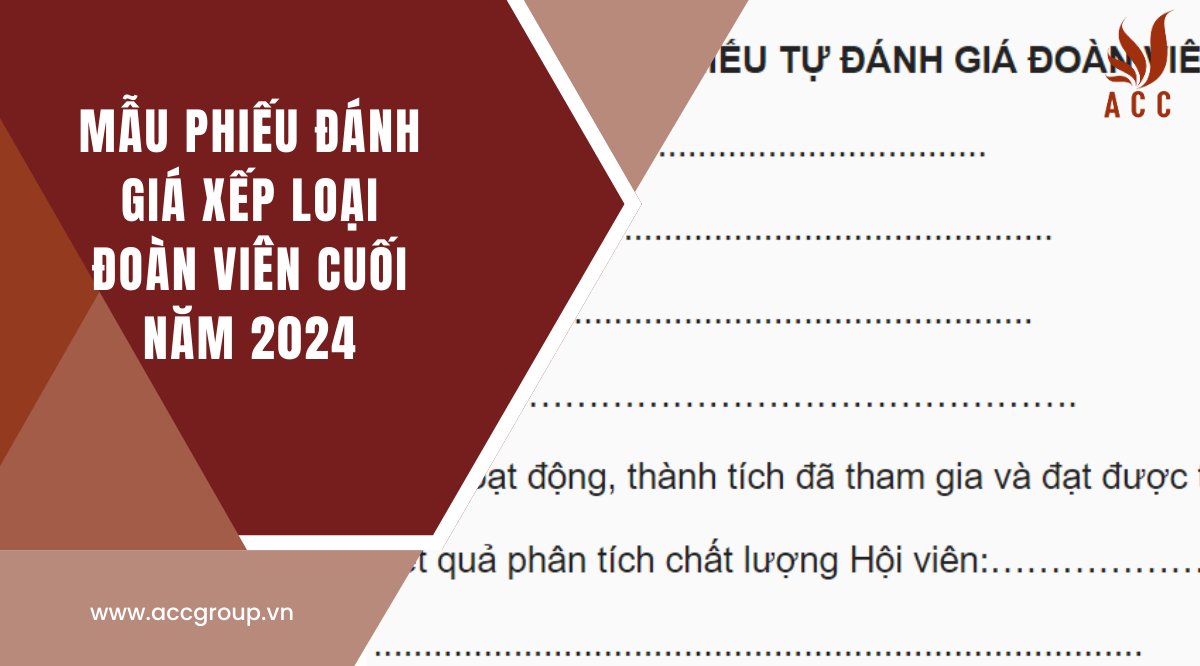 Mẫu phiếu đánh giá xếp loại Đoàn viên cuối năm 2024