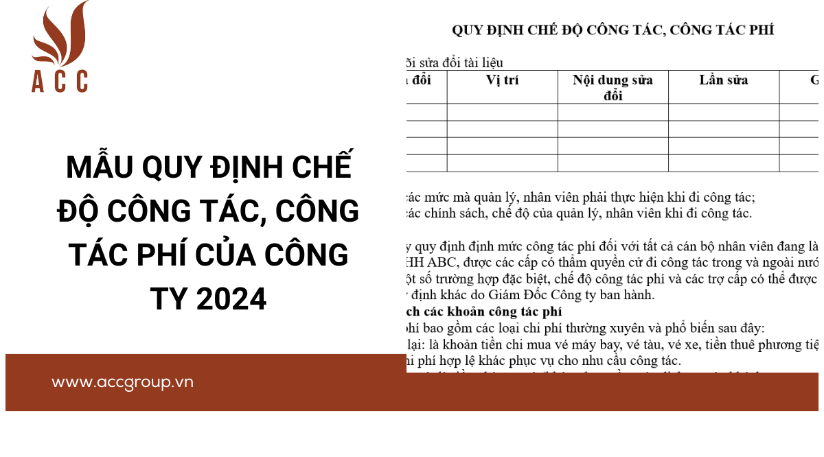Mẫu Quy định chế độ công tác, công tác phí của công ty 2024