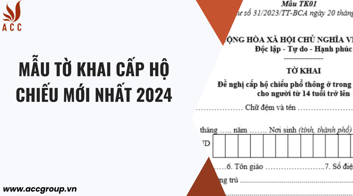 Mẫu tờ khai cấp hộ chiếu mới nhất 2024