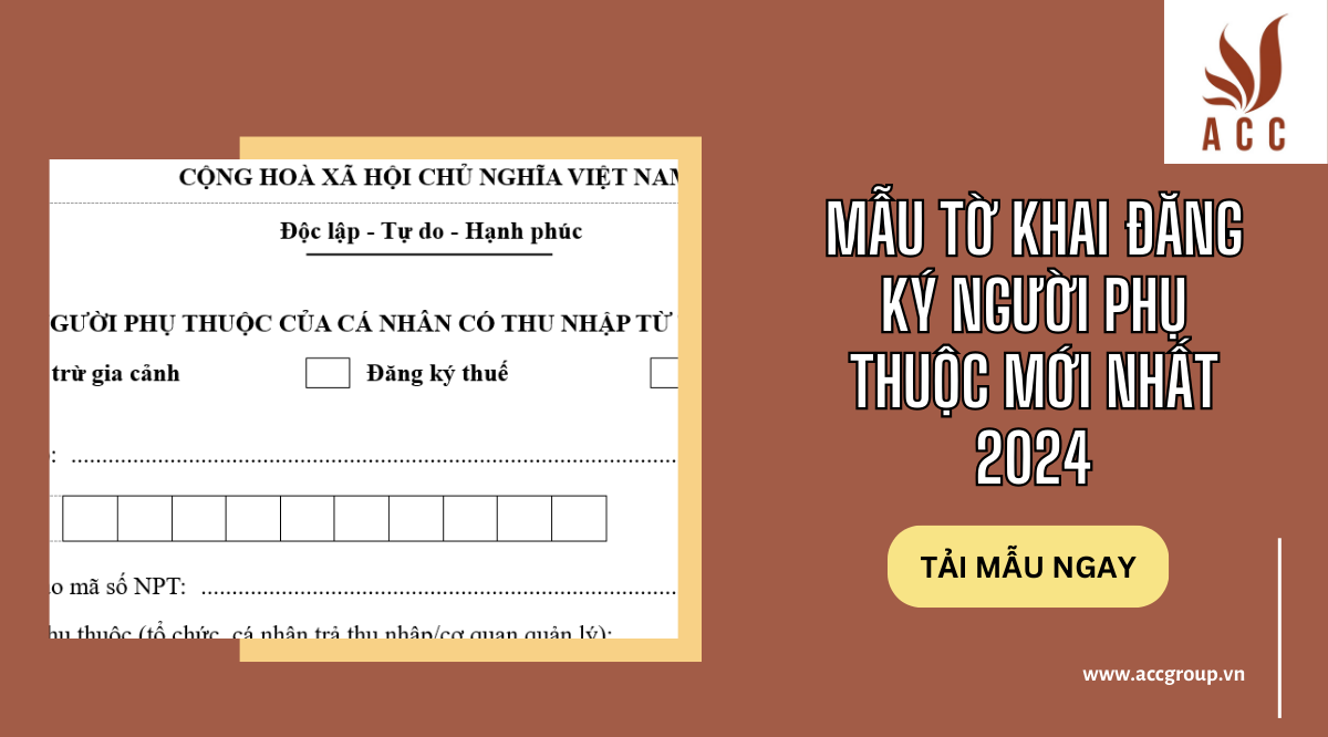 Mẫu tờ khai đăng ký người phụ thuộc mới nhất 2024