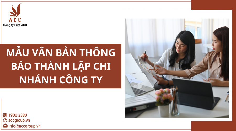 Mẫu văn bản thông báo thành lập chi nhánh công ty