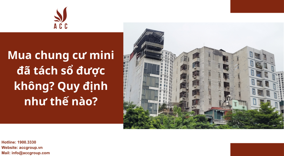 Mua chung cư mini đã tách sổ được không? Quy định như thế nào?