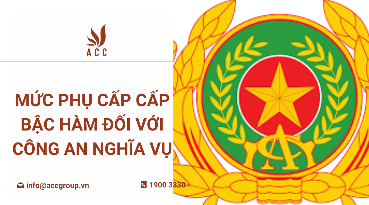 muc-phu-cap-cap-bac-ham-doi-voi-cong-an-nghia-vu