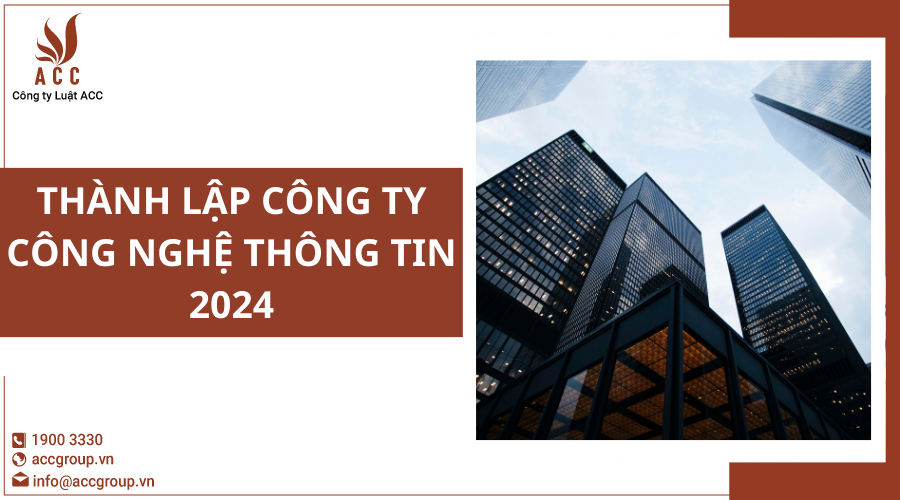 Thành lập công ty công nghệ thông tin 2024