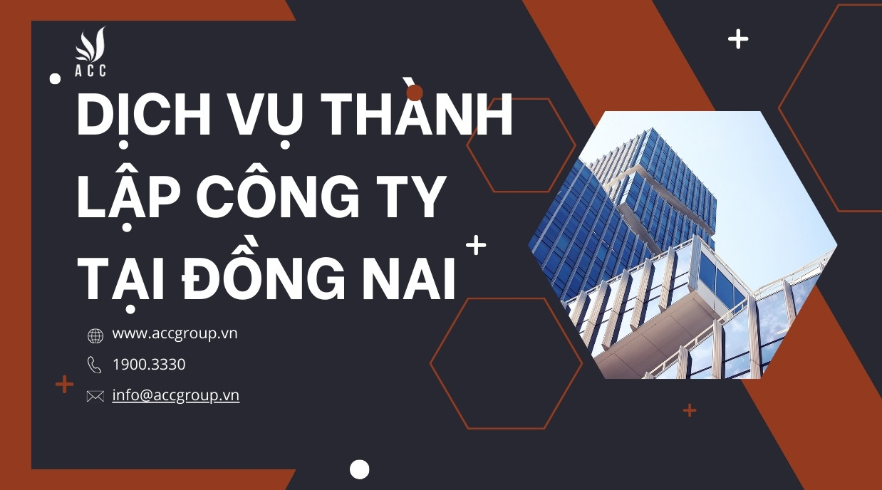 Dịch vụ thành lập công ty tại Đồng Nai