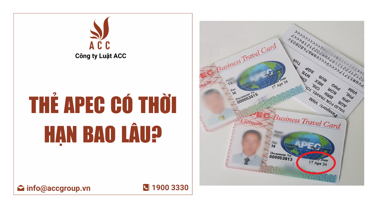 Thẻ Apec có thời hạn bao lâu?