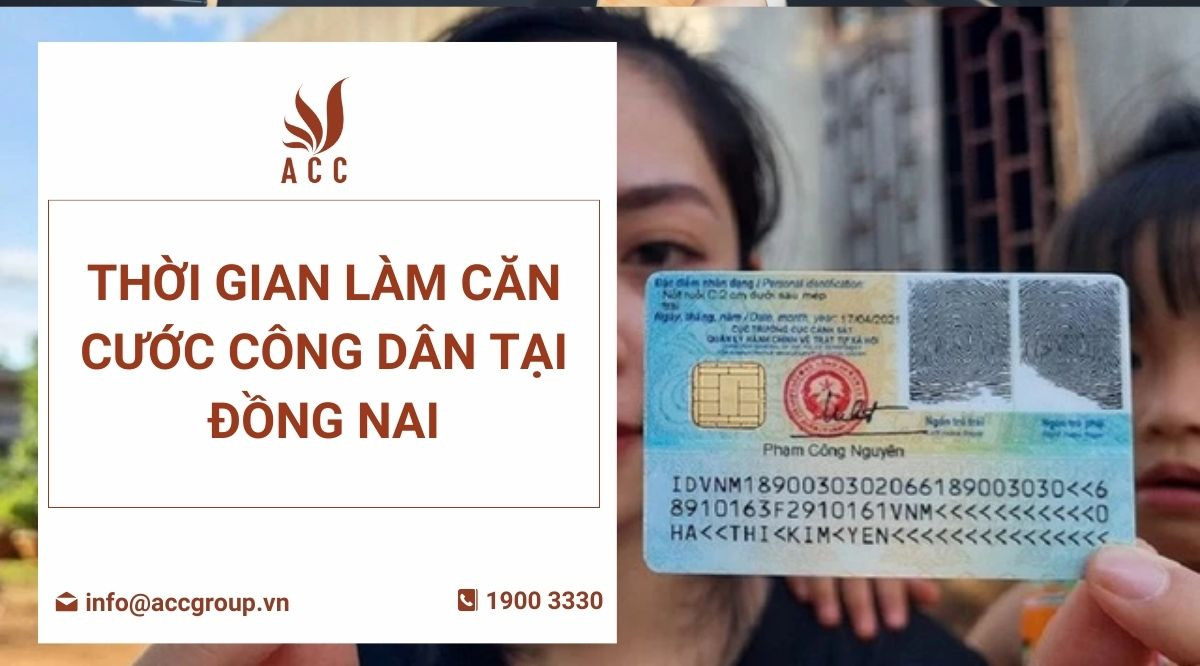 Thời gian làm căn cước công dân tại Đồng Nai