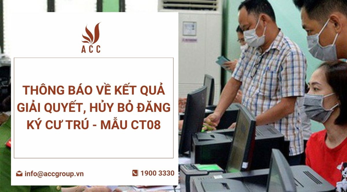 Thông báo về kết quả giải quyết, hủy bỏ đăng ký cư trú - Mẫu CT08