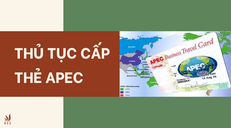 Thủ tục cấp thẻ Apec
