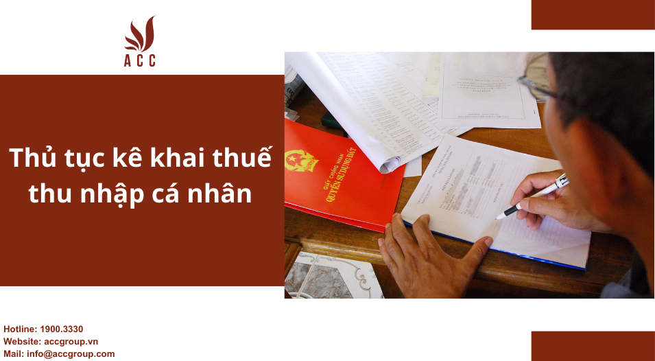 Thủ tục kê khai thuế thu nhập cá nhân