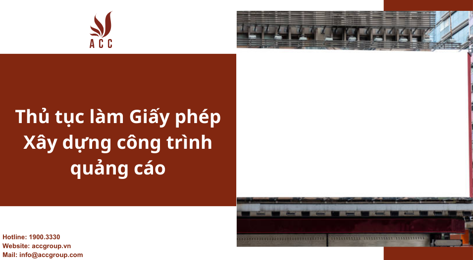 Thủ tục làm Giấy phép Xây dựng công trình quảng cáo