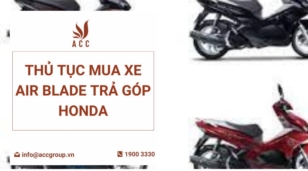 thu-tuc-mua-xe-air-blade-tra-gop-honda