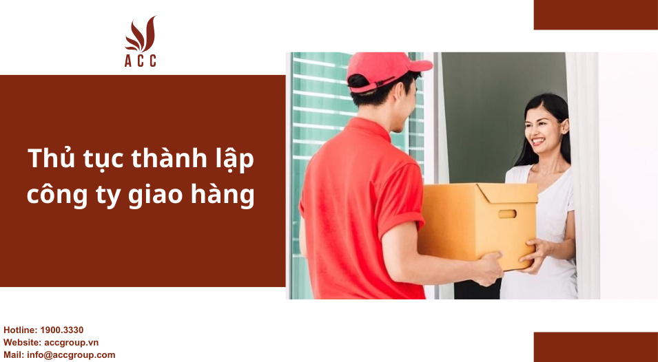 Thủ tục thành lập công ty giao hàng
