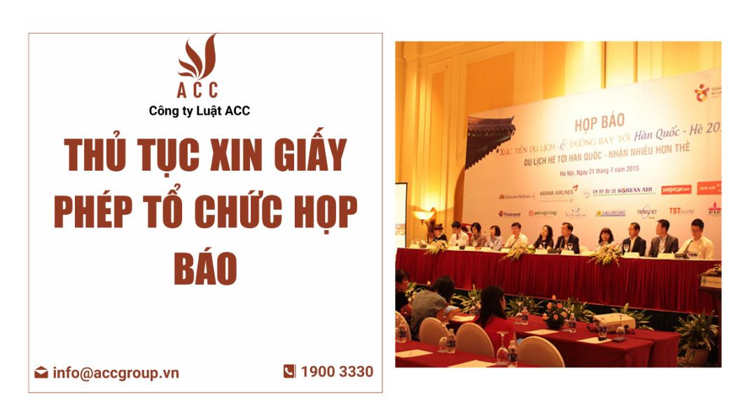 Thủ tục xin giấy phép tổ chức họp báo