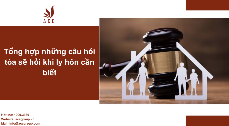 Tổng hợp những câu hỏi tòa sẽ hỏi khi ly hôn cần biết