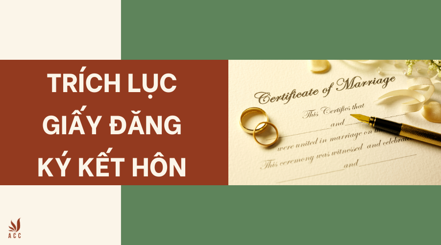 Trích lục giấy đăng ký kết hôn