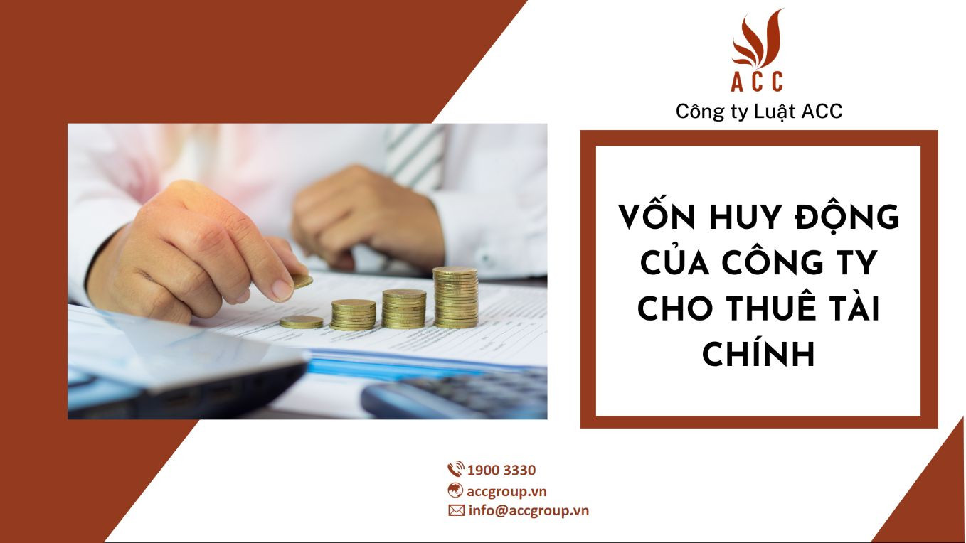 Công ty cho thuê tài chính là gì? Hoạt động như thế nào?