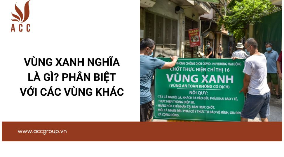Vùng xanh nghĩa là gì? Phân biệt với các vùng khác
