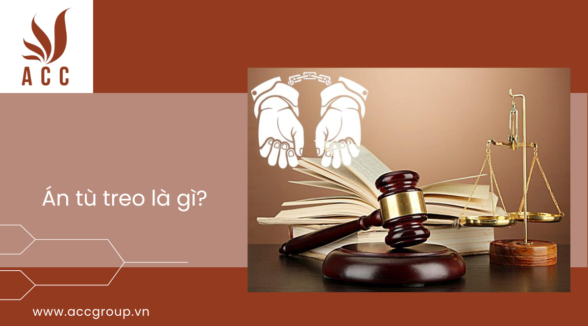 Án tù treo là gì?