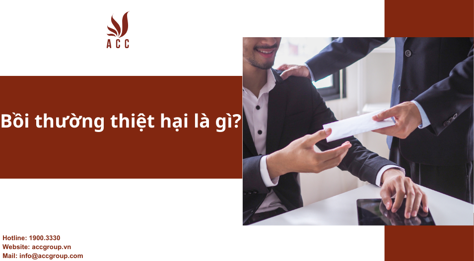 Bồi thường thiệt hại là gì?