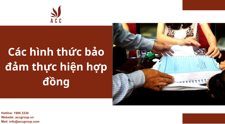Các hình thức bảo đảm thực hiện hợp đồng