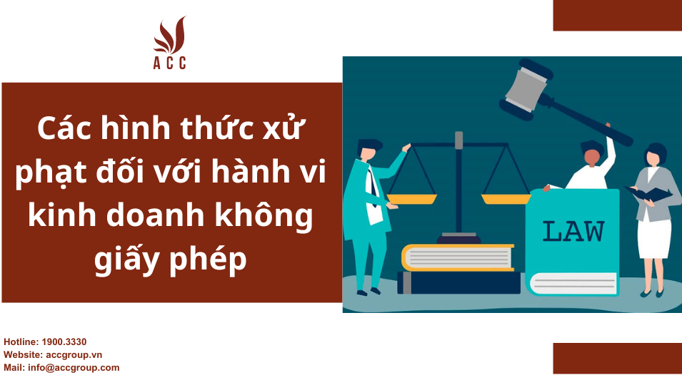 Các hình thức xử phạt đối với hành vi kinh doanh không giấy phép