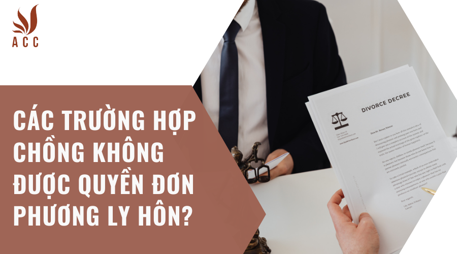 Các trường hợp chồng không được quyền đơn phương ly hôn?