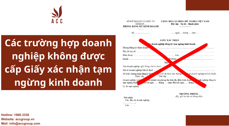 Các trường hợp doanh nghiệp không được cấp Giấy xác nhận tạm ngừng kinh doanh