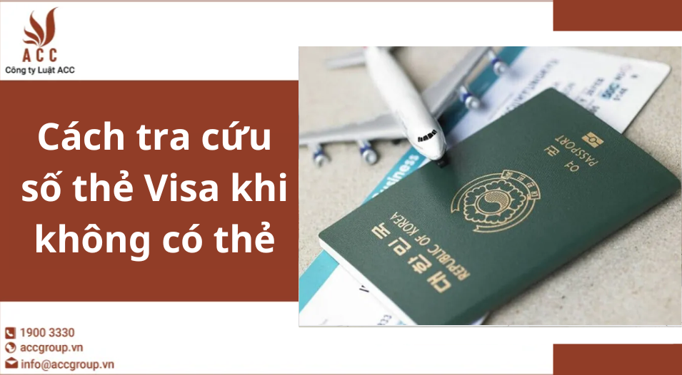 Cách tra cứu số thẻ Visa khi không có thẻ