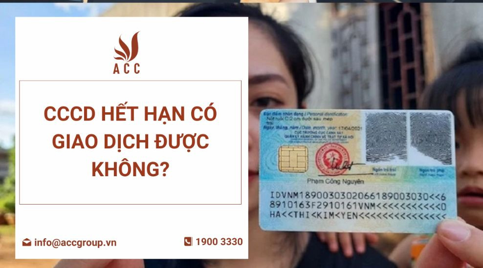 cccd-het-han-co-giao-dich-duoc-khong