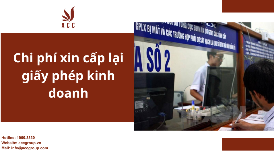 Chi phí xin cấp lại giấy phép kinh doanh