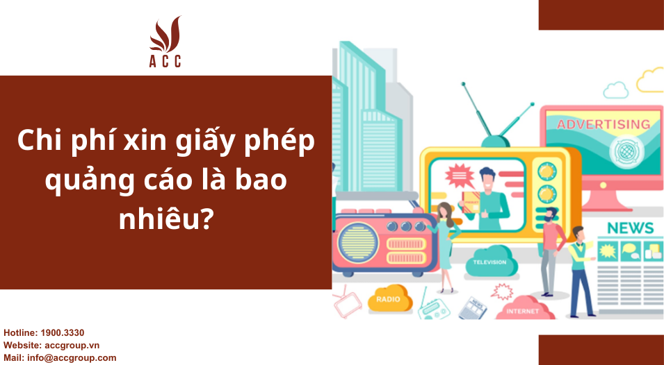 Chi phí xin giấy phép quảng cáo là bao nhiêu