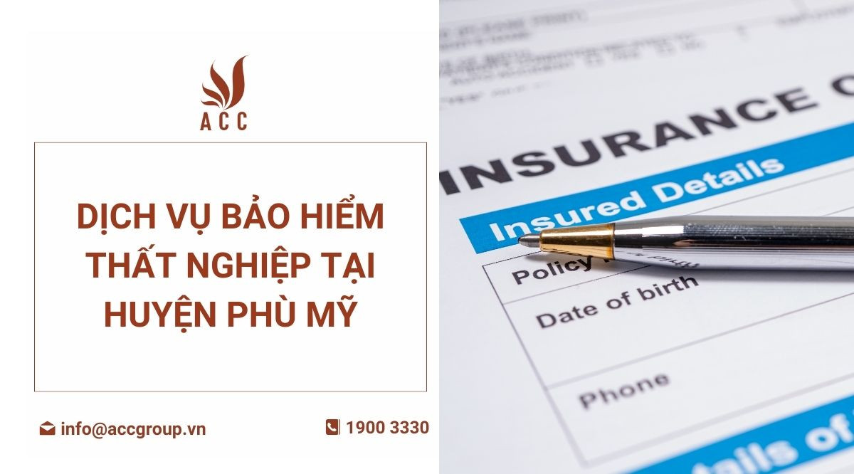 Dịch vụ bảo hiểm thất nghiệp tại Huyện Phù Mỹ