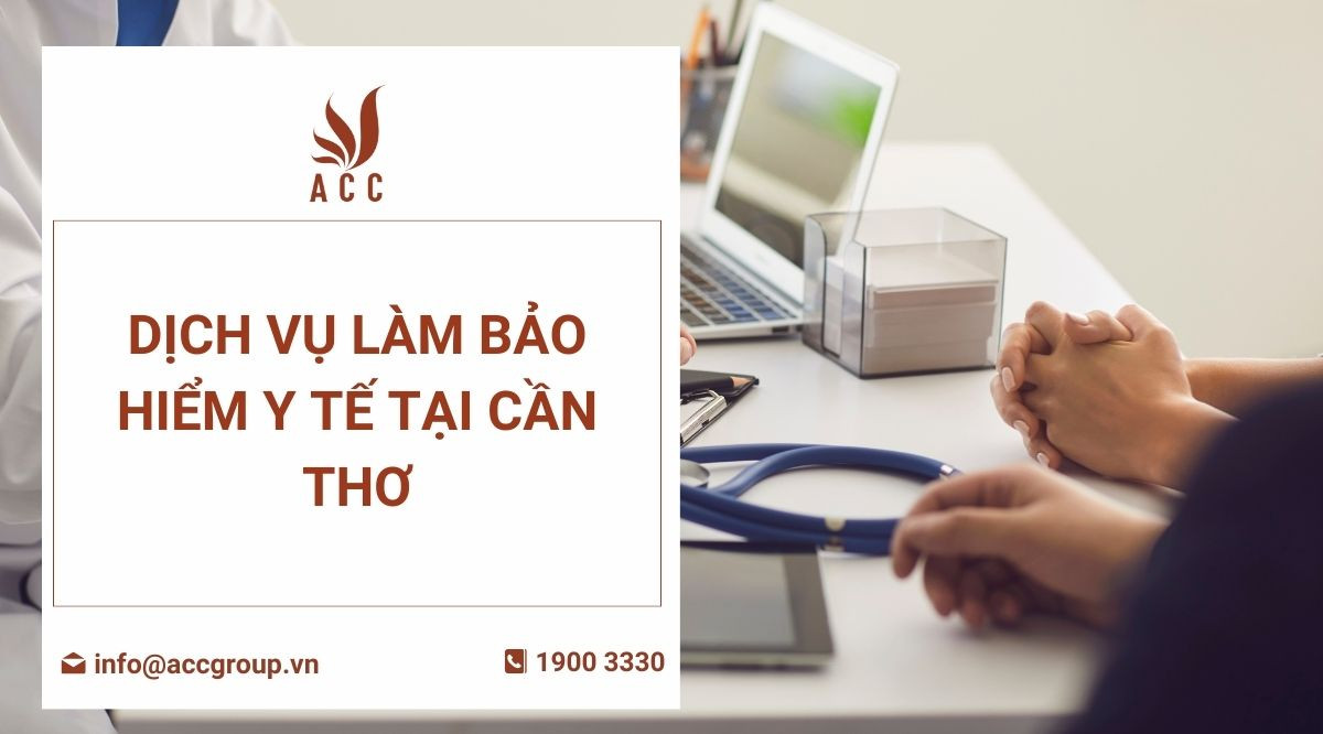 Dịch vụ làm bảo hiểm y tế tại Cần Thơ
