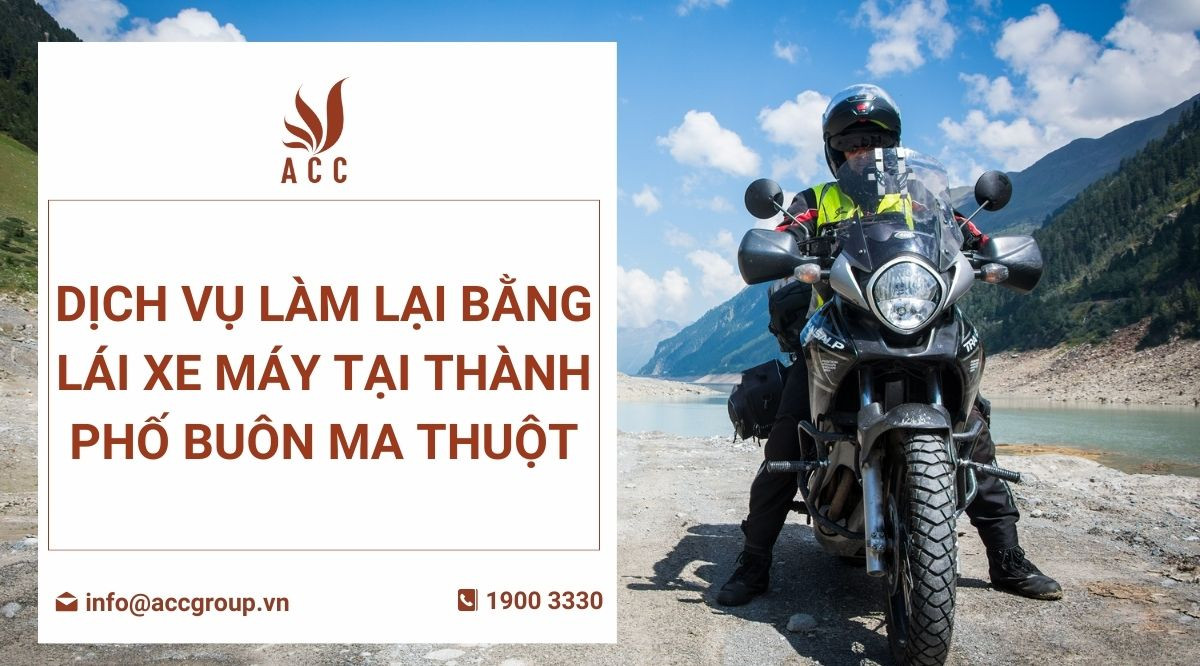 Dịch vụ làm lại bằng lái xe máy tại thành phố Buôn Ma Thuột