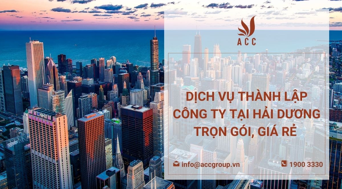 Dịch vụ thành lập công ty tại Hải Dương trọn gói, giá rẻ