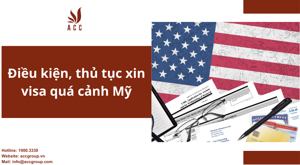 Điều kiện, thủ tục xin visa quá cảnh Mỹ
