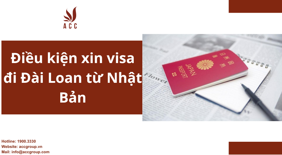 Điều kiện xin visa đi Đài Loan từ Nhật Bản